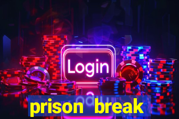 prison break assistir online